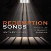 Cover of Redemption Songs by Andy Douglas