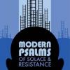 Cover of Modern Psalms of Solace & Resistance