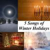 Songs of Winter Holidays