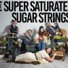 Kat Moore and the Super Saturated Sugar Strings
