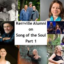 Kerrville Alumni on Song of the Soul, Part One