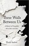Cover of These Walls Between Us